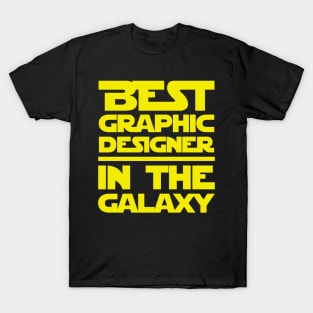 Best Graphic Designer In The Galaxy T-Shirt